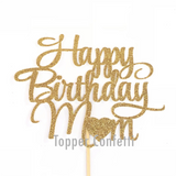 Happy Birthday Mom Cake Topper