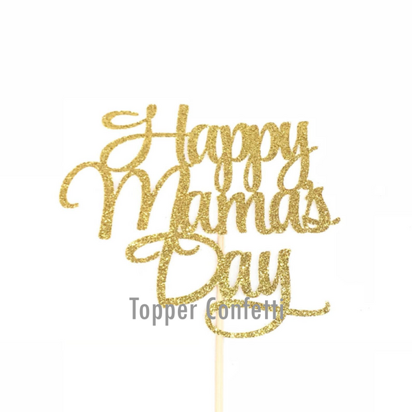 Happy Mama's Day Cake Topper