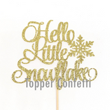 Hello Little Snowflake Cake Topper