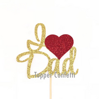 I Love Dad Cake Topper