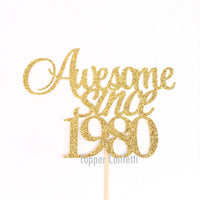 Awesome Since 1980 Cake Topper