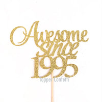 Awesome Since 1995 Cake Topper