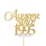 Awesome Since 1995 Cake Topper