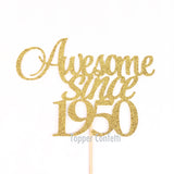 Awesome Since 1950 Cake Topper