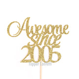 Awesome Since 2005 Cake Topper