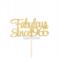 Fabulous Since 1965 Cake Topper