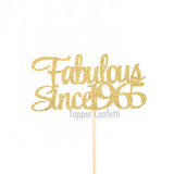 Fabulous Since 1965 Cake Topper