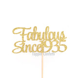 Fabulous Since 1935 Cake Topper