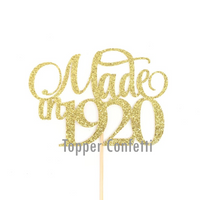 Made in 1920 Cake Topper