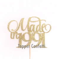 Made in 1991 Cake Topper
