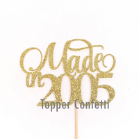 Made in 2005 Cake Topper