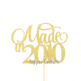 Made in 2010 Cake Topper