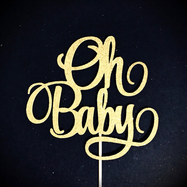 Oh Baby Cake Topper, Baby Shower Cake Topper, Baby Boy Cake Topper, Baby Girl Cake Topper, Gender Reveal Cake Topper, Baby Announcement