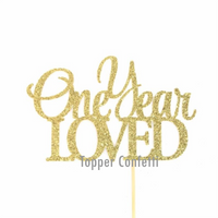 One Year Loved Cake Topper