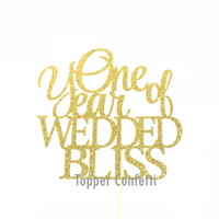 One Year of Wedded Bliss Cake Topper