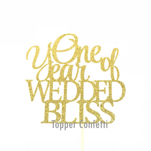 One Year of Wedded Bliss Cake Topper