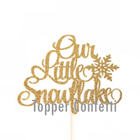 Our Little Snowflake Cake Topper