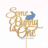 Some Bunny is One Cake Topper
