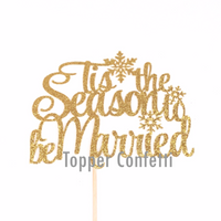 Tis the Season to be Married Cake Topper