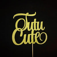 Tutu Cute Cake Topper
